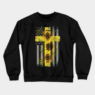 faith hope love Crewneck Sweatshirt